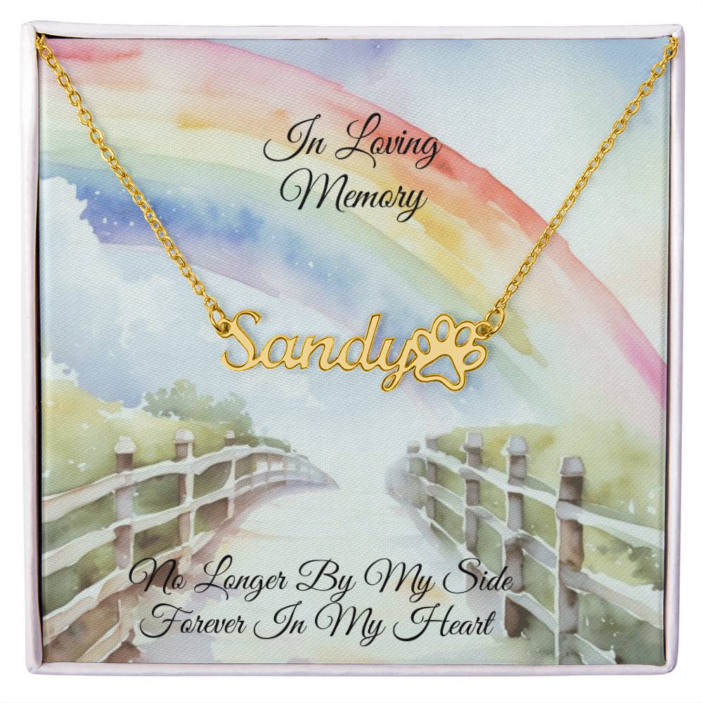 Customized Remembrance Name Necklace - Pet Memorial Jewelry - Rainbow Bridge Crossing for Best Friend -