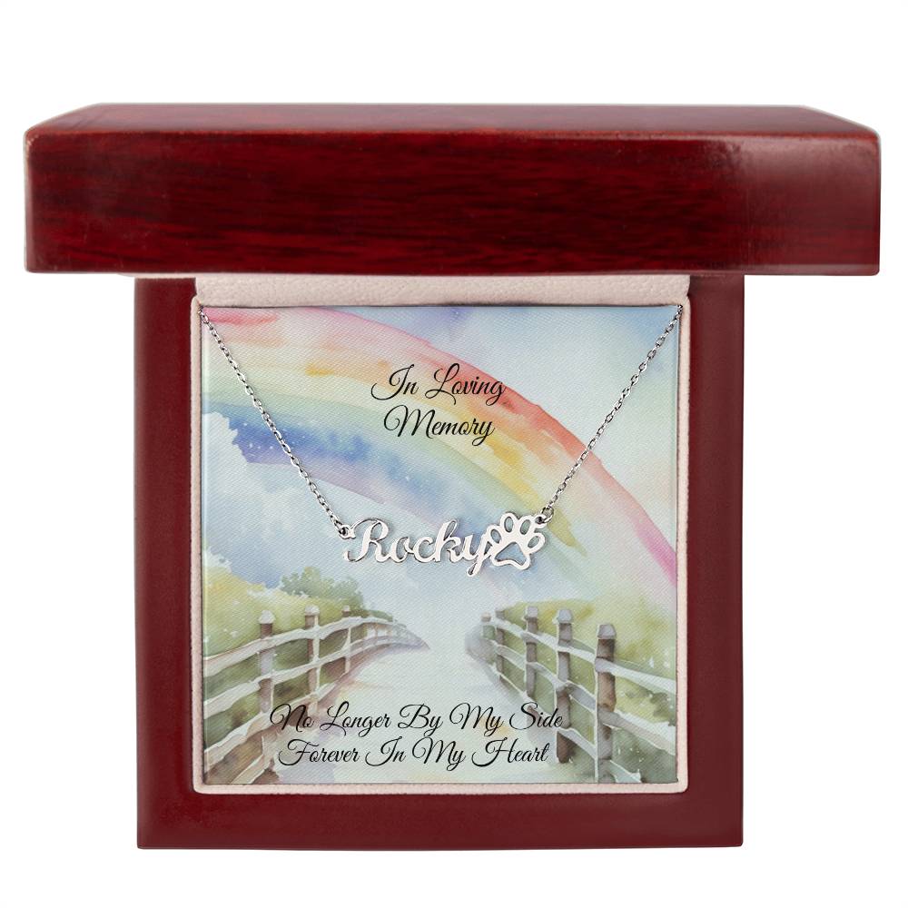 Customized Remembrance Name Necklace - Pet Memorial Jewelry - Rainbow Bridge Crossing for Best Friend -