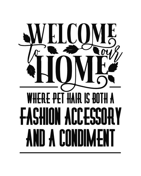Welcome To Our Home - Art Print