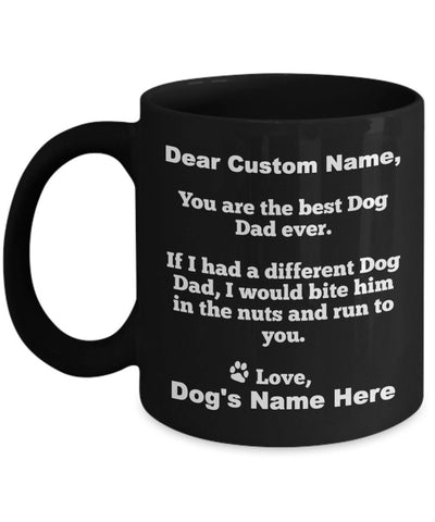 Dear Dog Dad Mug | Personalised Dog Mug |Custom Dog Mug |Customizable Mug |Custom Name Mug |Dog Dad Mug |Dog Owner Mug |Dog Lover Coffee Mug