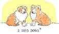 2 Red Dogs Pet