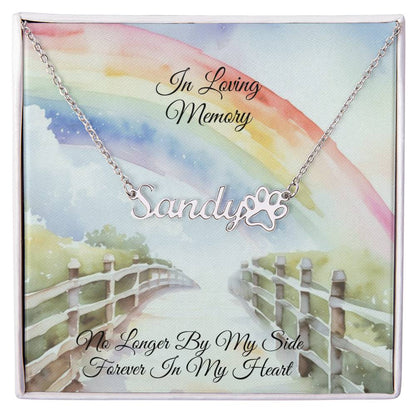 Customized Remembrance Name Necklace - Pet Memorial Jewelry - Rainbow Bridge Crossing for Best Friend -