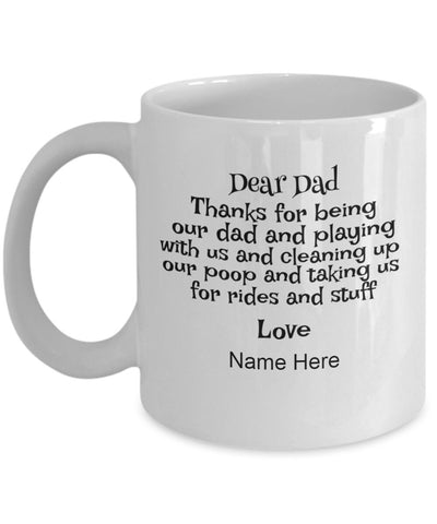 Dear Dad Mug | Custom Name Mug | Custom Text Mug | Customizable Mug | cat Dad Mug |Dog Dad Mug |Cat Lover Mug |Dog Owner Mug |Pet Parent Mug